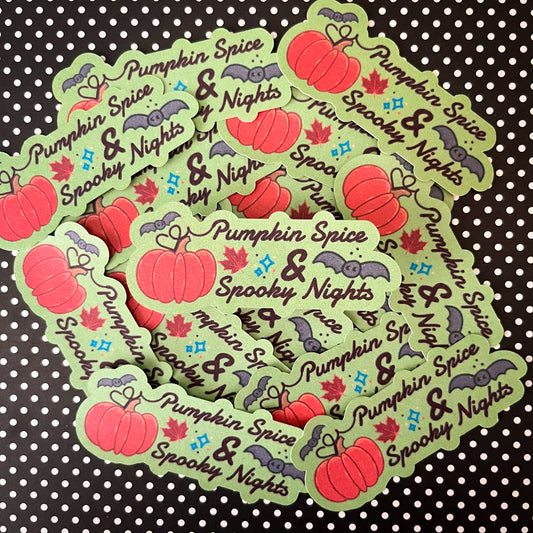Pumkin Spice & Spooky Nights Sticker