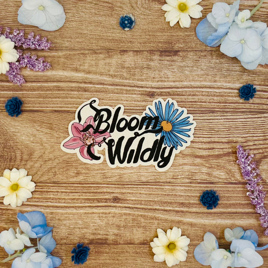 Bloom Wildly Sticker