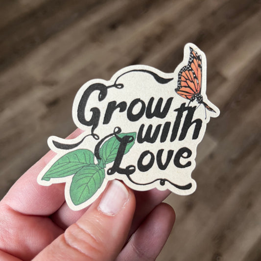 Sticker - Grow with Love